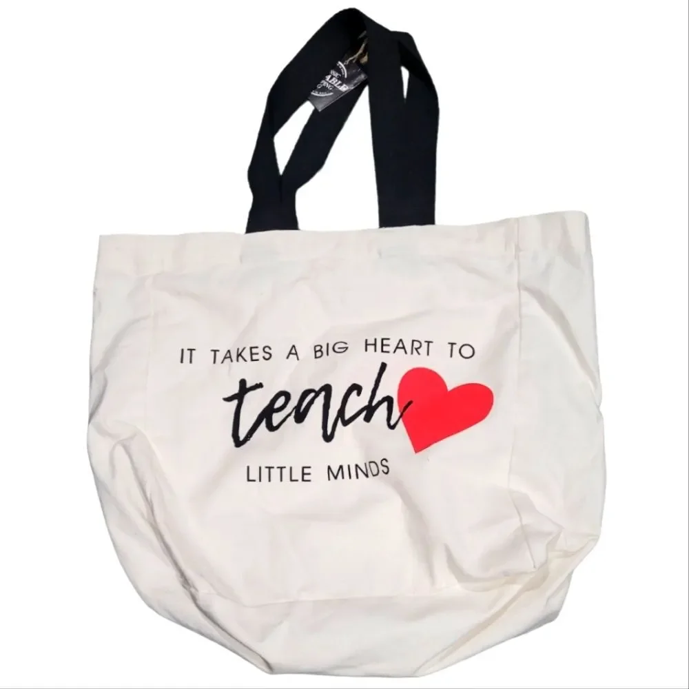 Teacher Canvas Tote “It Takes a Big Heart to Teach Little Minds” NWT